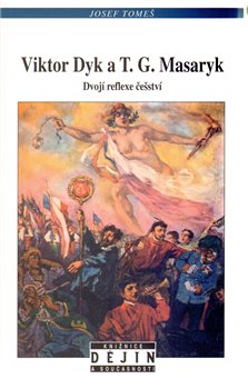 Obálka titulu Viktor Dyk a T.G.Masaryk