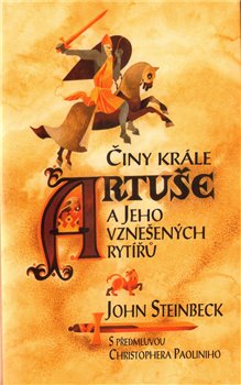 Obálka titulu Činy krále Artuše a jeho vznešených rytířů
