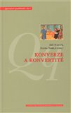 Konverze a konvertité (Sborník z mezioborového semináře o problematice náboženského obrácení) - obálka