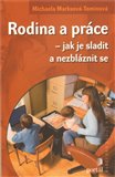 Rodina a práce – jak je sladit a nezbláznit se - obálka