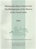 Bibliografie dějin Českých zemí za rok 2001. The Bibliography of the History of the Czech Lands for the year 2001 - obálka