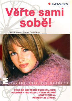 Obálka titulu Věřte sami sobě!