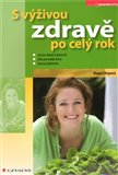 S výživou zdravě po celý rok - obálka