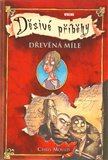 Dřevěná míle – Děsivé příběhy 1 - obálka