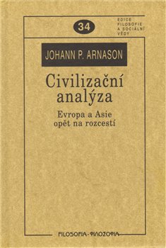 Obálka titulu Civilizační analýza. Evropa a Asie opět na rozcestí