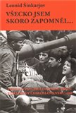 Všecko jsem skoro zapomněl… (Pokus o psychologickou skicu událostí roku 1968 v Československu) - obálka