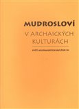 Mudrosloví v archaických kulturách - obálka