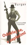 Obálka knihy Oddělej se, a zaplatím!