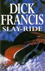 Slay-Ride