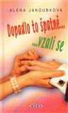 Dopadlo to špatně...vzali se - obálka