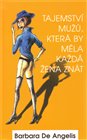 Tajemství mužů, která by měla každá žena znát