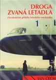 Droga zvaná letadla ((Ne) Skutečné příběhy leteckého mechanika) - obálka