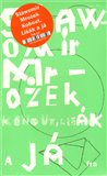 Kohout, Lišák a já - obálka