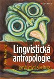 Lingvistická antropologie (jazyk, mysl a kultura) - obálka