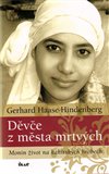 Děvče z města mrtvých (Monin život na káhirských hrobech) - obálka