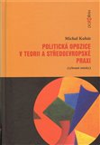 Politická opozice v teorii a středoevropské praxi - obálka