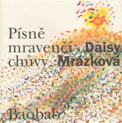 Obálka titulu Písně mravenčí chůvy