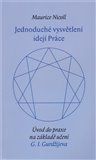Jednoduché vysvětlení idejí (Úvod do praxe na základě učení G.I.Gurdžijeva) - obálka