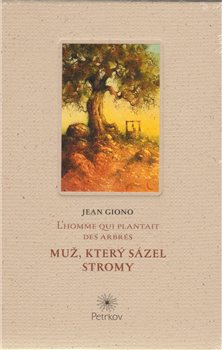 Obálka titulu Muž, který sázel stromy - L´homme qui plantait des arbres