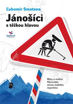 Obálka titulu Jánošíci s těžkou hlavou