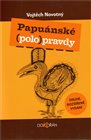 Papuánské (polo)pravdy