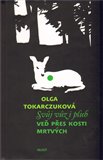 Svůj vůz i pluh veď přes kosti mrtvých - obálka