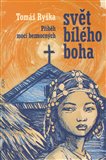 Svět bílého boha (Příběh moci bezmocných) - obálka