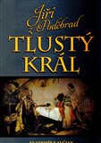 Tlustý král Jiřík z Poděbrad - obálka