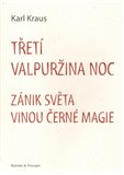 TŘETÍ VALPURŽINA NOC, ZÁNIK SVĚTA VINOU ČERNÉ MAGIE - obálka