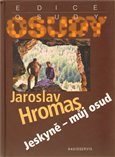 Jeskyně - můj osud - obálka