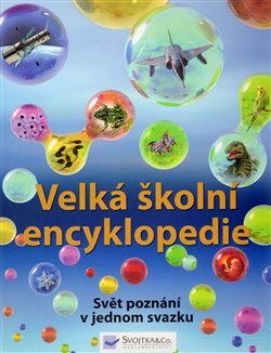 Obálka titulu Velká školní encyklopedie