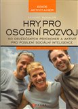 Hry pro osobní rozvoj (50 osvědčených psychoher a aktivit pro posílení sociální inteligence) - obálka