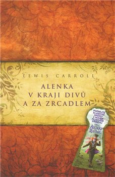 Obálka titulu Alenka v kraji divů a za zrcadlem