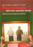 Psychologie aktivního způsobu života (Motivace lidí k pohybovým aktivitám) - obálka
