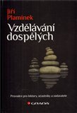 Vzdělávání dospělých (Průvodce pro lektory, účastníky a zadavatele) - obálka
