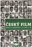Český film. Herci a herečky/ II.díl L-Ř - obálka