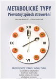 Metabolické typy (Převratný způsob stravování) - obálka