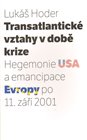 Transatlantické vztahy v době krize