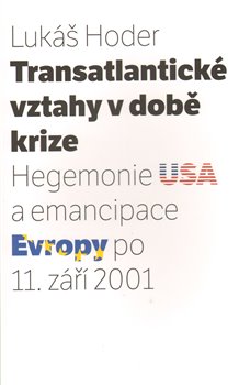 Obálka titulu Transatlantické vztahy v době krize