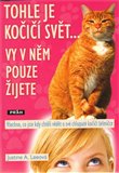Tohle je kočičí svět... Vy v něm pouze žijete - obálka