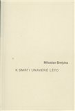 K smrti unavené léto - obálka