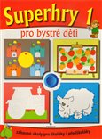 Superhry 1 pro bystré děti - obálka