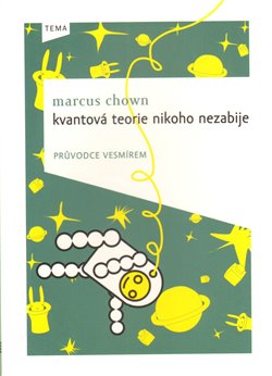 Obálka titulu Kvantová teorie nikoho nezabije