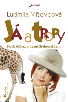 Obálka titulu Já a tropy