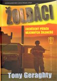 Žoldáci - Zasvěcený příběh nájemných žoldnéřů - obálka