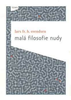 Obálka titulu Malá filosofie nudy