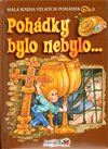 Pohádky bylo nebylo…