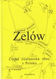Zelów. Česká exulantská obec v Polsku - obálka
