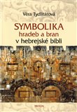 Symbolika hradeb a bran v hebrejské bibli - obálka
