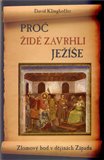 Proč Židé zavrhli Ježíše (Zlomový bod v dějinách Západu) - obálka